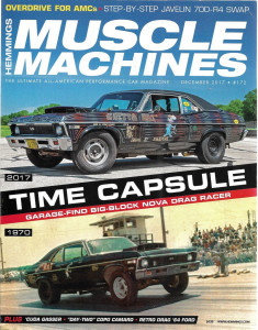 HEMMINGS MUSCLE MACHINES 2017 DEC - BIG-BL NOVA DRAG RACER FIND, 'CUDA GASSER